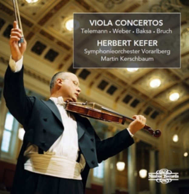 Telemann/Weber/Baksa/Bruch: Viola Concertos
