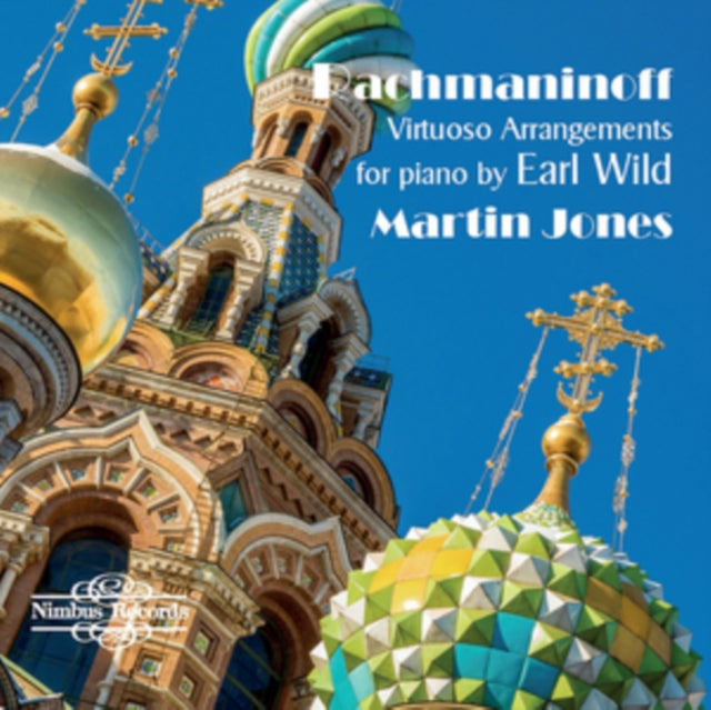 Rachmaninoff: Virtuoso Arrangements for Piano By Earl Wild