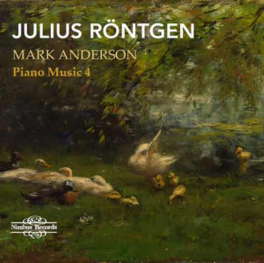 Julius Röntgen: Piano Music
