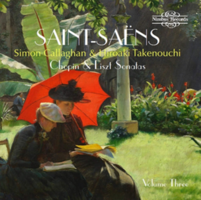 Saint-Saëns: Chopin & Liszt Sonatas