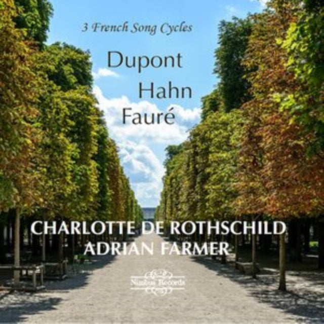 Dupont/Hahn/Fauré: 3 French Song Cycles