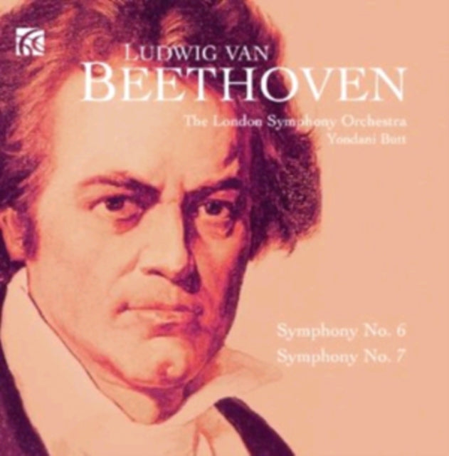 Ludwig Van Beethoven: Symphony No. 6/Symphony No. 7