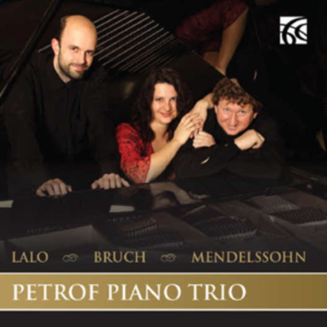 Lalo/Bruch/Mendelssohn: Petrof Piano Trio