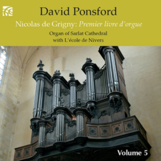 Nicolas De Grigny: Premier Livre D'orgue
