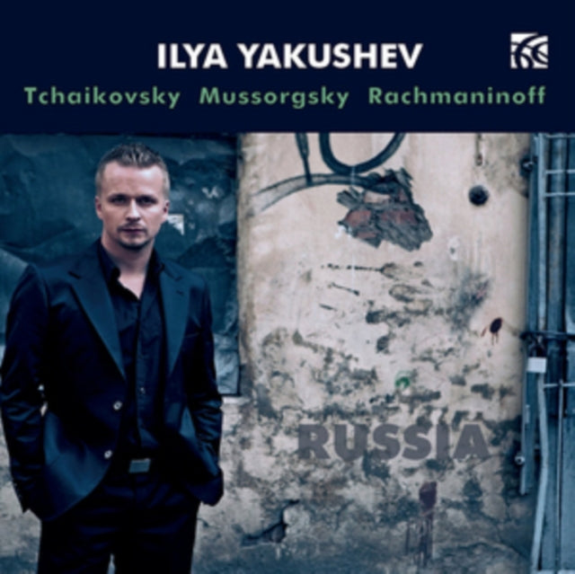 Ilya Yakushev: Tchaikovsky/Mussorgsky/Rachmaninoff