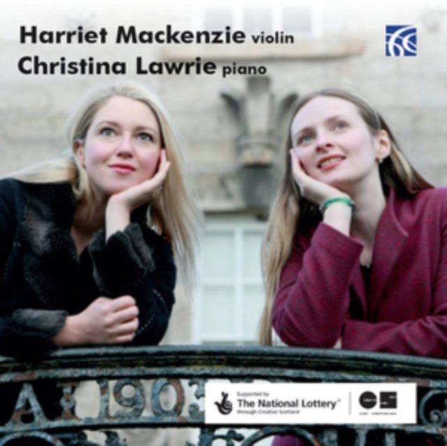 Harriet Mckenzie/Christina Lawrie: Works for Violin & Piano