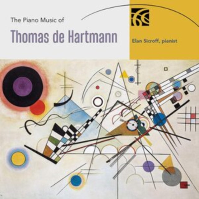 Elan Sicroff: The Piano Music of Thomas De Hartmann