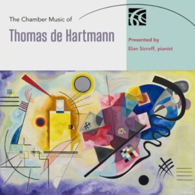 The Chamber Music of Thomas De Hartmann