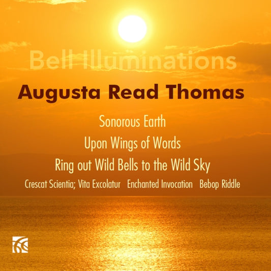 Augusta Read Thomas: Bell Illuminations
