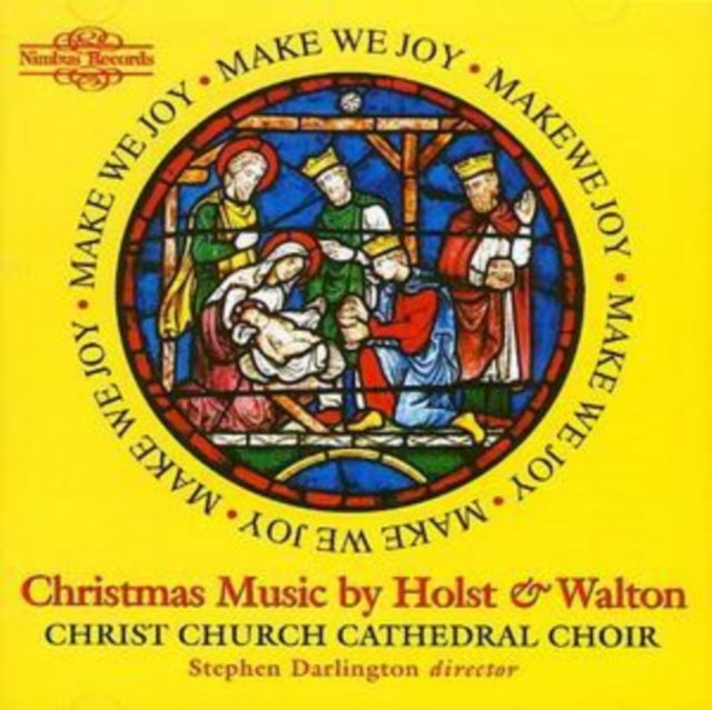 Make We Joy: Christmas Music By Holst and Walton