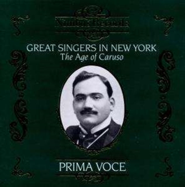 Great Singers in New York - The Age of Caruso