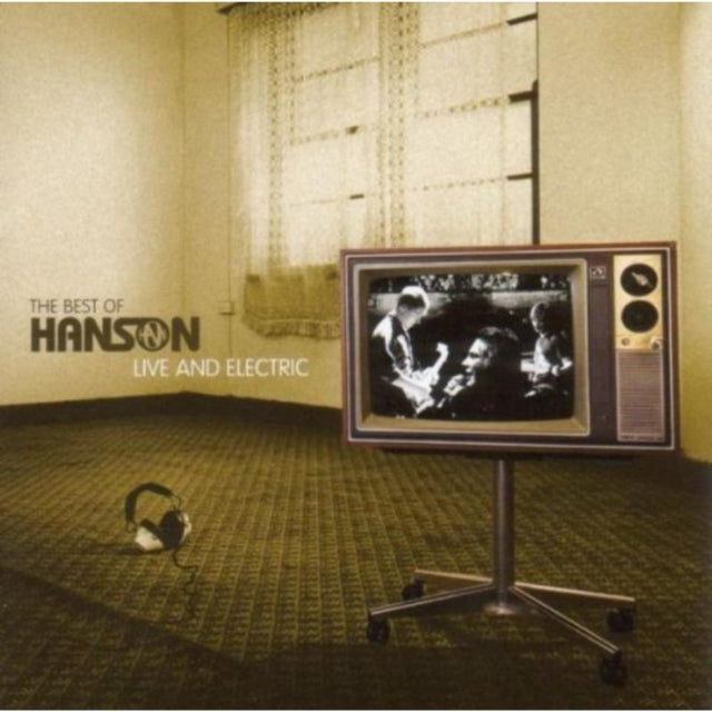 The Best of Hanson - Live and Electric