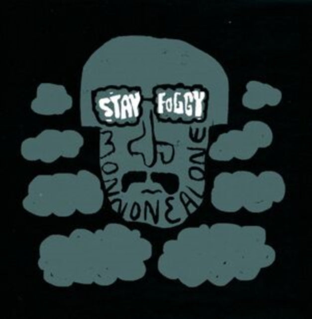 Stay Foggy
