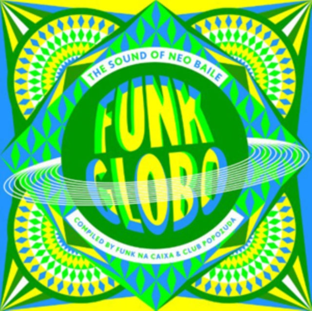 Funk Globo  The Sound Of Neo Baile