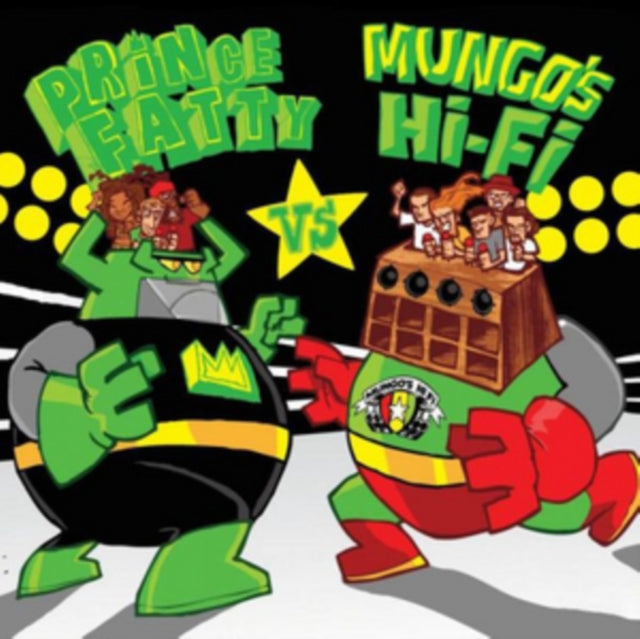 Prince Fatty Vs Mungo's Hi-Fi