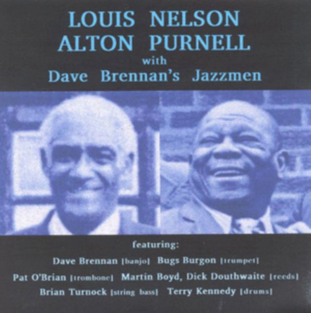 Louis Nelson & Alton Purnell With Dave Brennan's Jazzmen