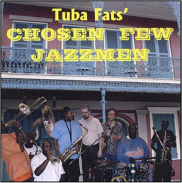 Tuba Fats' Chosen Few Jazzmen