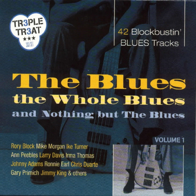 Blues, the Whole Blues and Nothing But the Blues - Vol. 1
