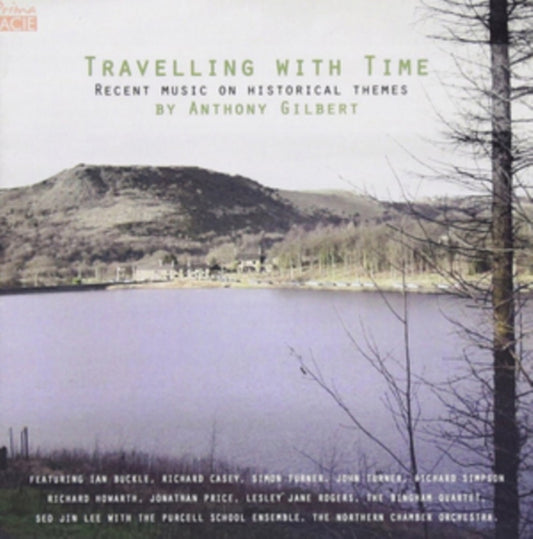 Anthony Gilbert: Travelling With Time