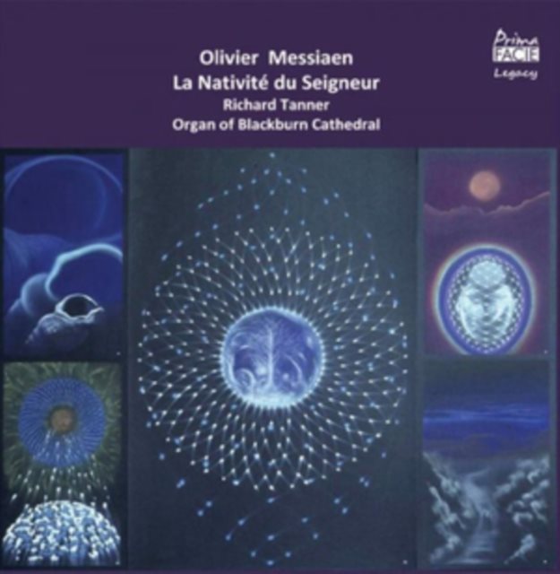 Olivier Messiaen: La Nativité Du Seigneur