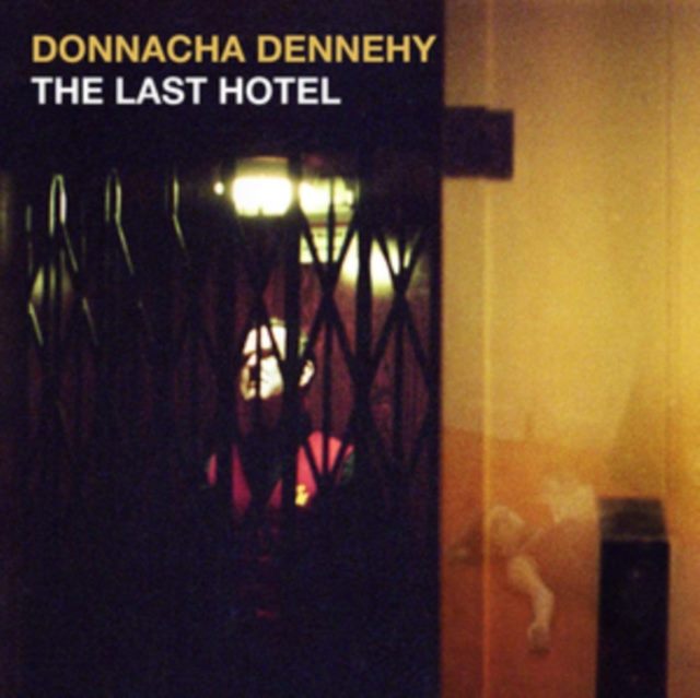 Donnacha Dennehy: The Last Hotel
