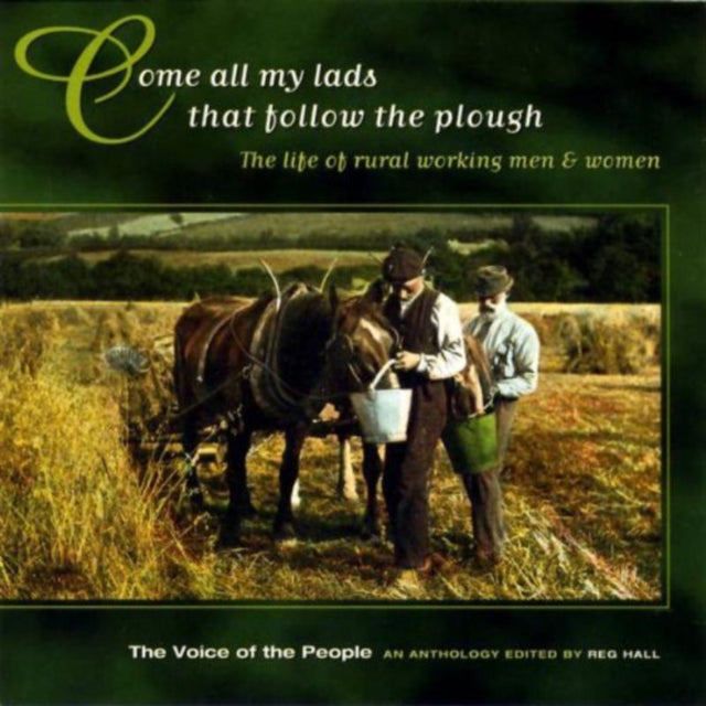 Come All My Lads That Follow the Plough