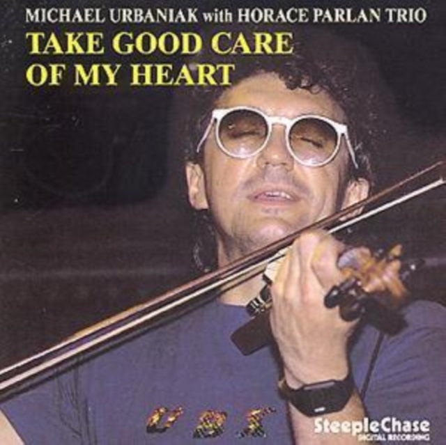 Take Good Care Of My Heart