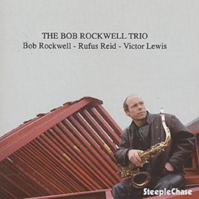 The Bob Rockwell Trio