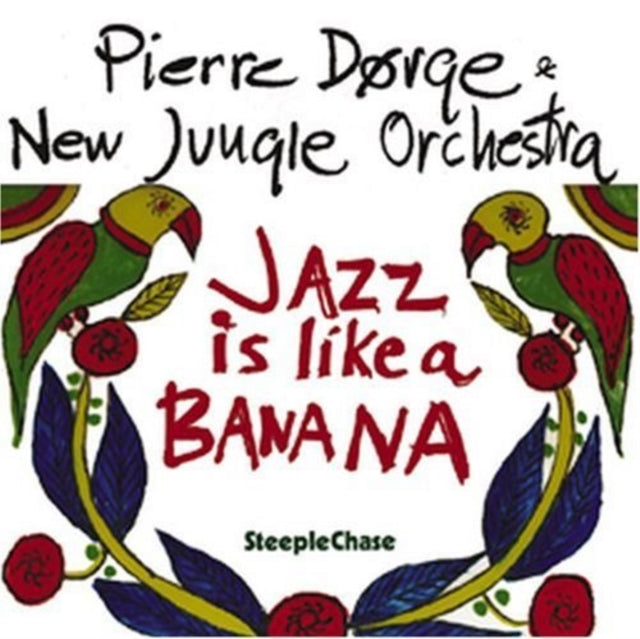 Jazz Is Like a Banana [european Import]