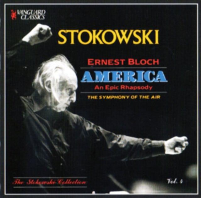 Ernest Bloch: America: An Epic Rhapsody