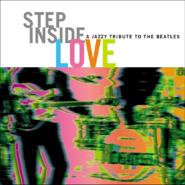Step Inside Love: A Jazzy Tribute to the Beatles