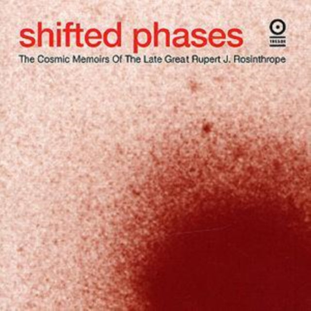 The Cosmic Memoirs of the Late Great Rupert J. Rosinthrope