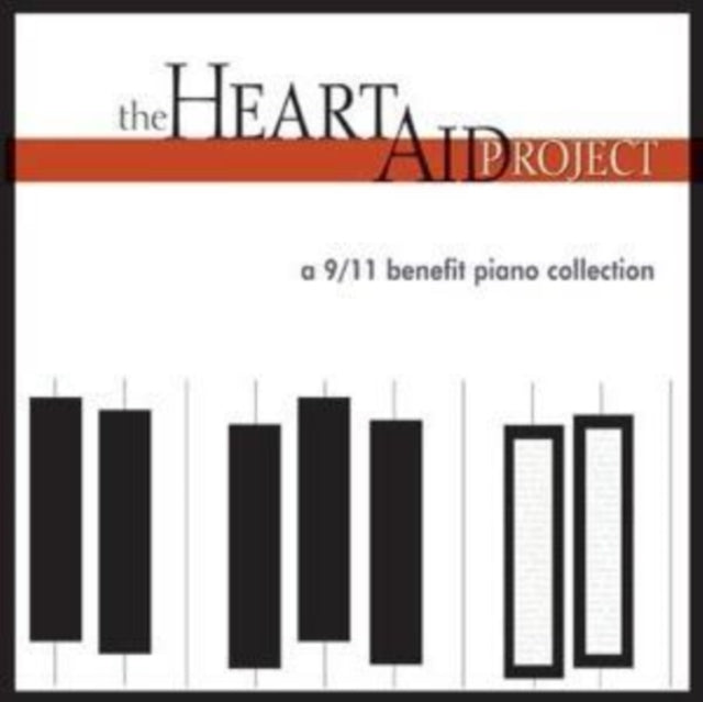 Heart Aid Project, The - A 9/11 Benefit Piano Collection