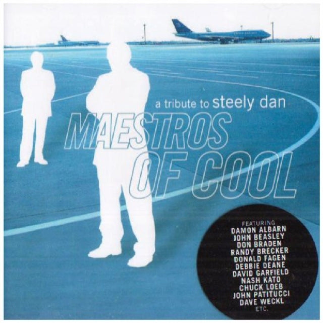 Maestros of Cool - A Tribute to Steely Dan