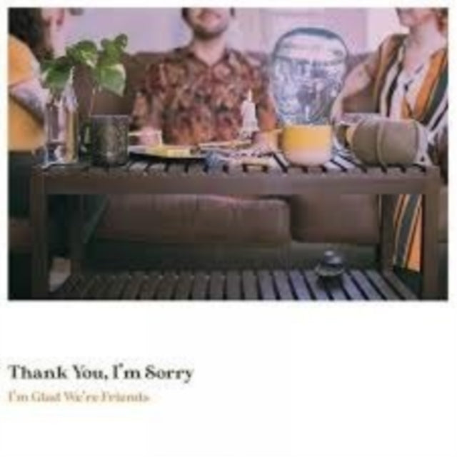 Im Glad Were Friends (Coloured Vinyl)