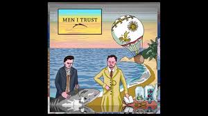 Men I Trust