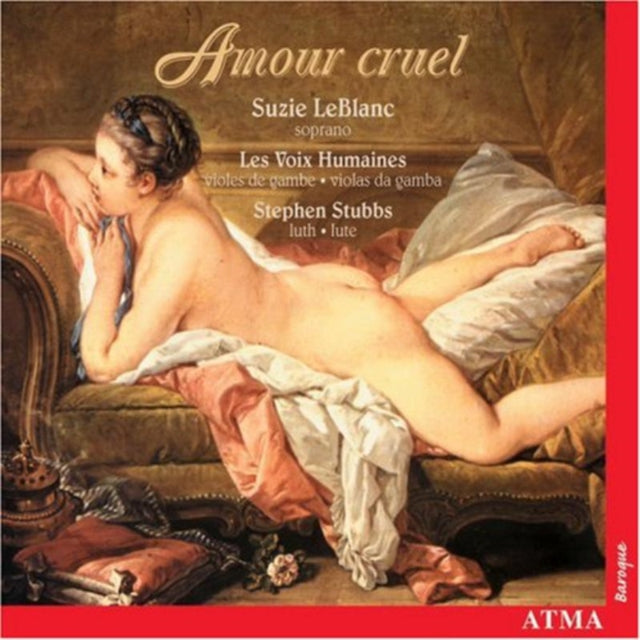 Amour Cruel (Les Voix Humaines, Leblanc, Stubbs)