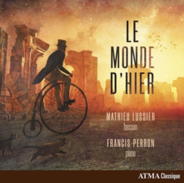 Mathieu Lussier/Francis Perron: Le Monde D'hier
