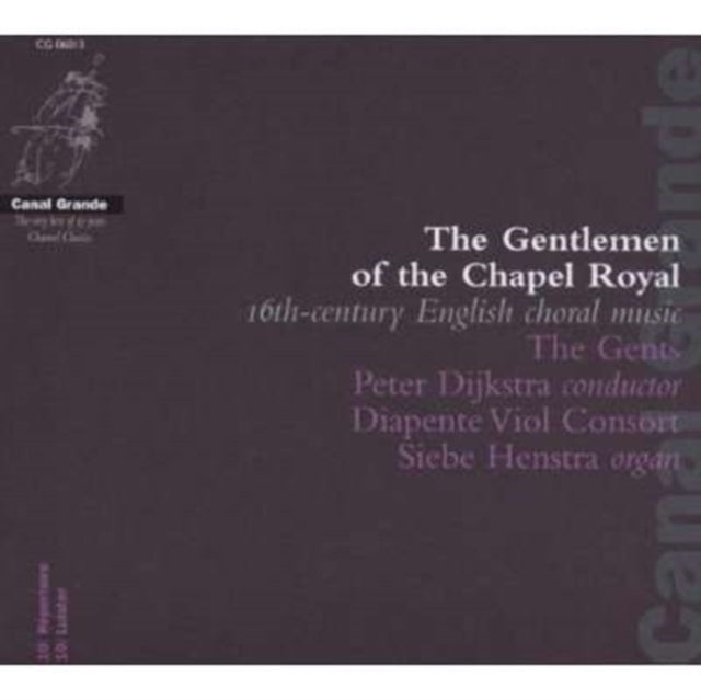 The Gentlemen of the Chapel Royal