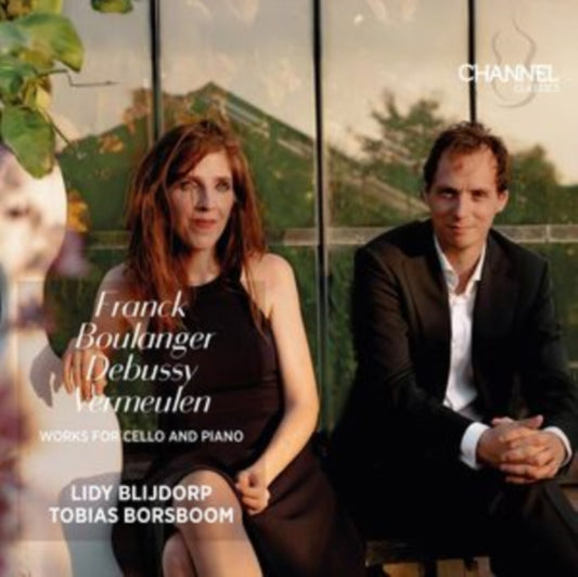 Franck/Boulanger/Debussy/Vermeulen: Works for Cello and Piano