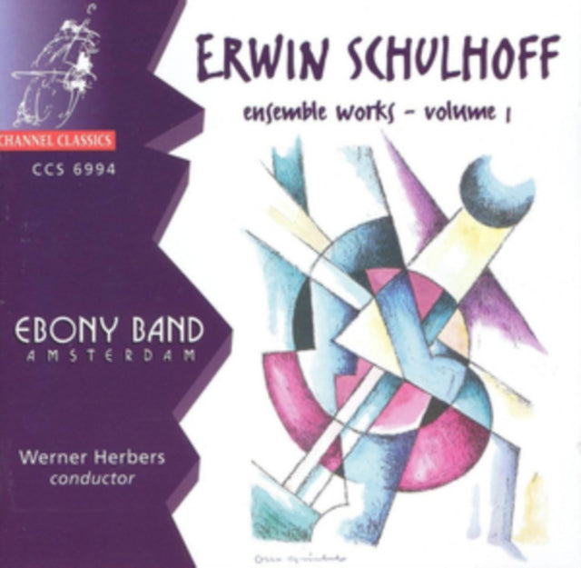 Erwin Schulhoff: Ensemble Works