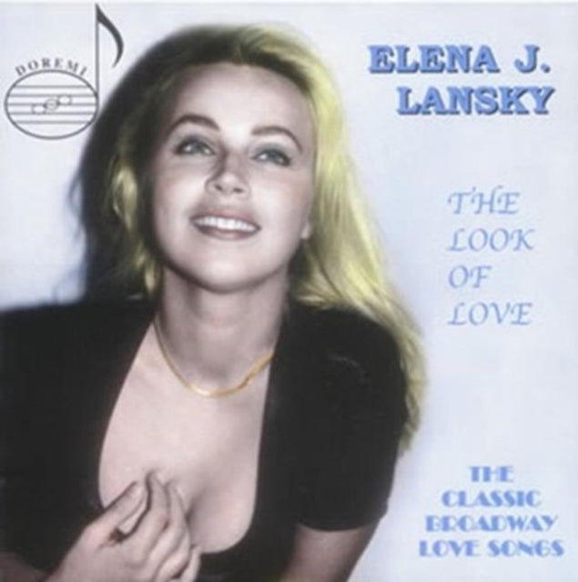 Look of Love, The: The Classic Broadway Love Songs