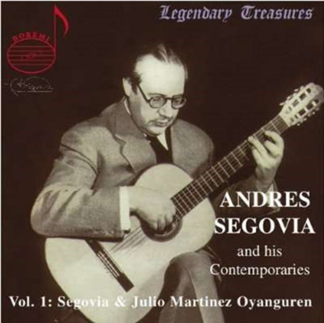 Segovia and His Contemporaries Vol. 1 - (Oyanguren)