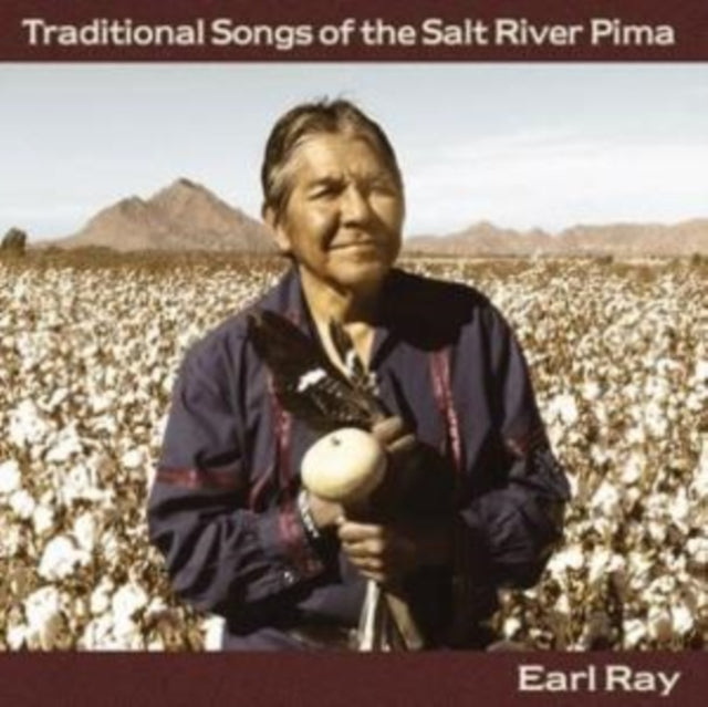 Traditional Songs of the Salt River Pima