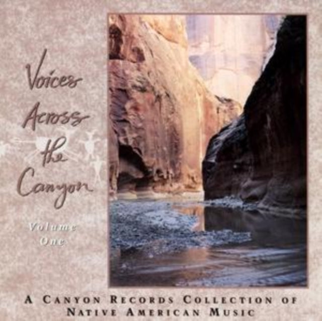 Voices Across the Canyon Vol. 1