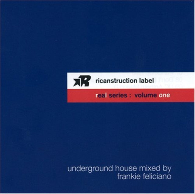 Real Series : Volume One (Mixed By Frankie Feliciano)
