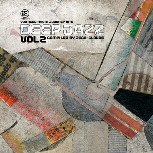 If Music Presents: You Need This! A Journey Into Deep Jazz