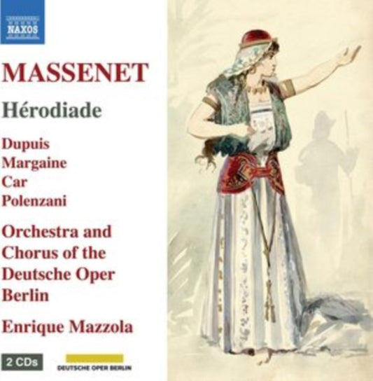 Massenet: Hérodiade