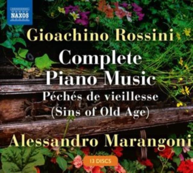 Gioachino Rossini: Complete Piano Music