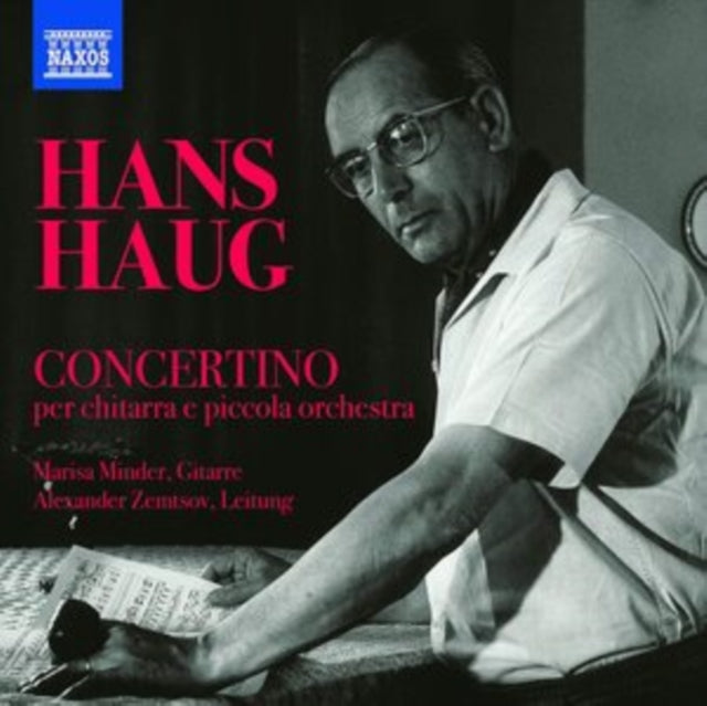 Hans Haug: Concertino Per Chitarra E Piccola Orchestra
